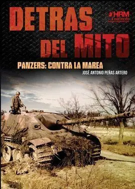 Detrás del Mito. Panzers, Contra la Marea