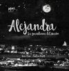 ALEJANDRA LA GUARDIANA DEL SUEÑO