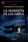 LA MANSIÓN DE LOS GATOS