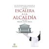 ESCALERA A LA ALCALDÍA