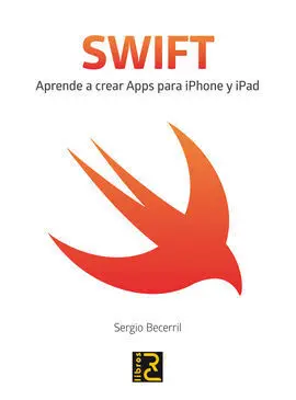 Swift Aprende a Crear Apps para Iphone y Ipad