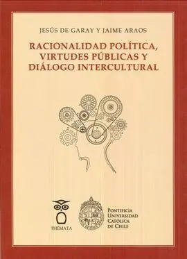 Racionalidad Politica Virtudes Publicas y Dialogo