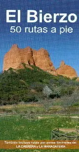 El Bierzo/50 Rutas a Pie (2ª Edicion)