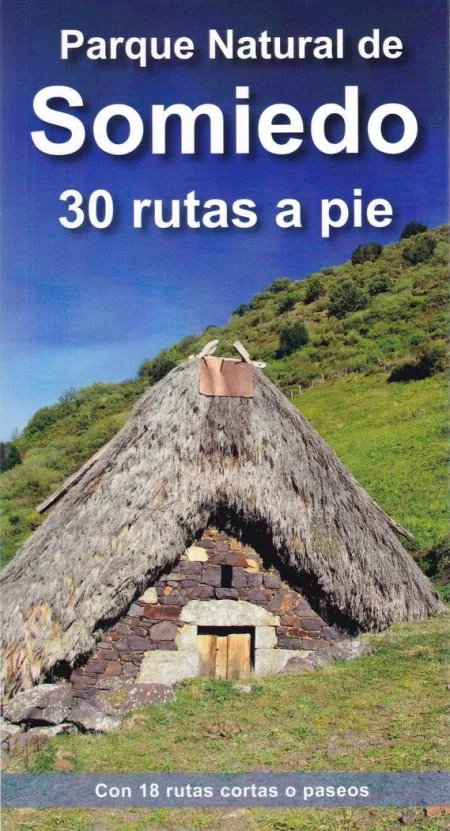 Parque Natural de Somiedo. 30 Rutas a Pie