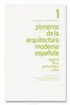 Pioneros de la Arquitectura Moderna Español