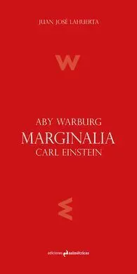 Marginalia Aby Warburg Carl Einstein