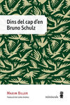 DINS DEL CAP D´EN BRUNO SCHULZ