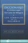 DICCIONARIO DE TERMINOS SEGUN UN CURSO DE MILAGROS