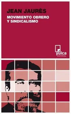 Movimiento Obrero y Sindicalismo