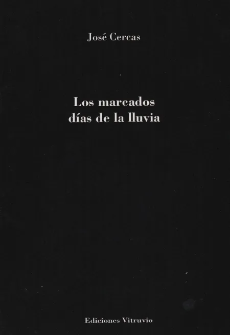 Los Marcados Días de la Lluvia