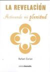 LA REVELACION - ACTIVANDO MI PLENITUD