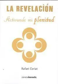 La Revelacion - Activando mi Plenitud