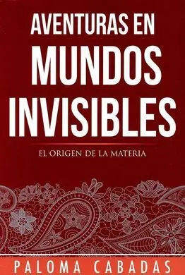 Aventuras en Mundos Invisibles