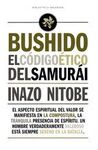 BUSHIDO EL CODIGO ETICO DEL SAMURAI