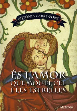 És L'amor que Mou el Cel I les Estrelles