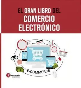 El Gran Libro del Comercio Electrónico