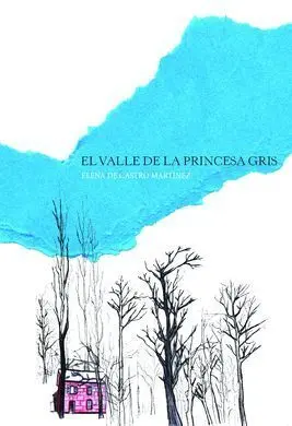 El Valle de la Princesa Gris