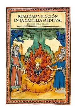 Realidad y Ficción en la Castilla Medieval