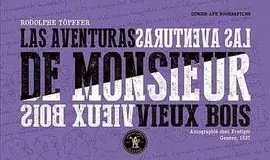 Las Aventuras de Monsieur Vieux Bois