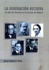 LA GENERACIÓN DECISIVA