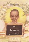 SOY TASHALE Y VIVO EN ETIOPIA
