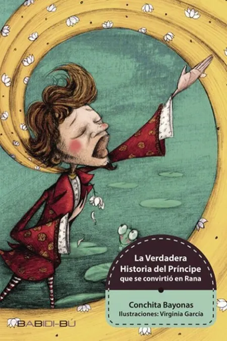 La Verdadera Historia del Príncipe que se Convirtió en Rana