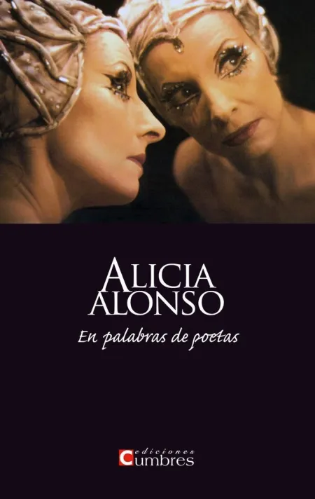 Alicia Alonso en Palabras de Poetas