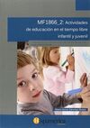 MF1866_2 - ACTIVIDADES DE EDUCACION EN EL TIEMPO LIBRE INFANTIL Y JUVENIL