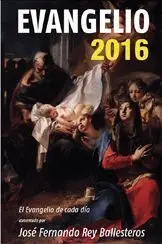 El Evangelio de Cada Dia 2016