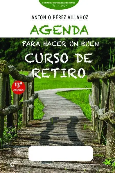Agenda para Hacer un Buen Curso de Retiro