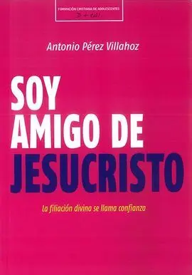 Soy Amigo de Jesucristo