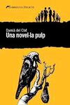 UNA NOVEL.LA PULP