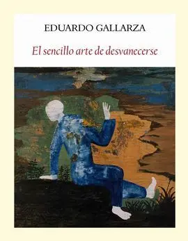 El Sencillo Arte de Desvanecerse