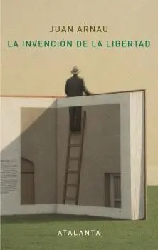 La Invención de la Libertad