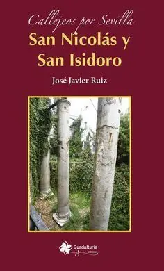 Callejeos por San Nicolás y San Isidoro
