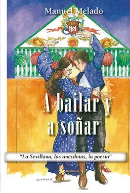 A Bailar y Soñar