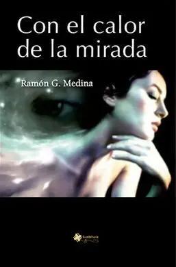 Con el Calor de la Mirada