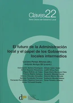El Futuro de la Administración Local y el Papel de los Gobiernos Locales Intermedios