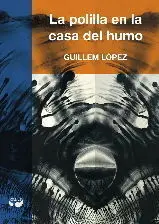 La Polilla en la Casa del Humo