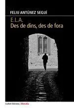 Des de Dins, Des de Fora