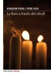 LA LLUM A TRAVES DEL VITRALL