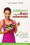 ADELGAZA CON LA DIETA COHERENTE
