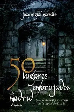 50 Lugares Embrujados de Madrid