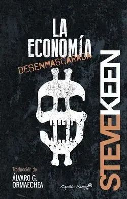 La Economía Desenmascarada