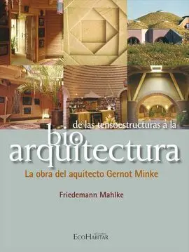 De las Tensoestructuras a la Bio Arquitectura