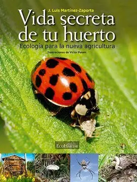 Vida Secreta de tu Huerto