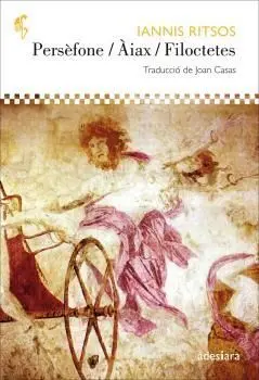 Persèfone / Àiax / Filoctetes