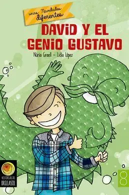 David y el Genio Gustavo (Historias de Brillasol)