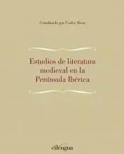 Estudios de Literatura Medieval en la Peninsula Iberica