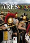 ESBIRROS DE ARES. LA GUERRA EN AL GRECIA ARCAICA